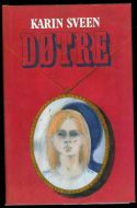 SVEEN, KARIN: DØTRE. 1980