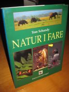 Schandy, Tom: NATUR I FARE. 1991.