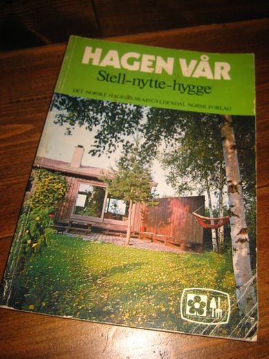 HAGEN VÅR. STELL- NYTTE- HYGGE. 1975.