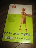 Baglietto: IKKE MIN TYPE. 2002.