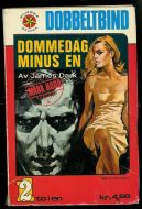 Dark: Dommedag minus en / Grant: Med kyss fra SATAN. 1968