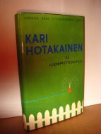 HOTAKAINEN, KARI: PÅ HJEMMEFRONTEN. 2004