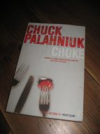 PALAHNIUK: CHOKE. 2002.