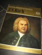 Bach. THE GREAT MUSICIANS. A WEEK BY WEEK STUDY OF THE WORLD'S GREATEST COMPOSERS AND THEIR MUSIC. PART NR 2.