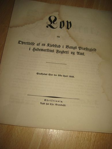 1848, Lov om Opprettelse af en Kjøbstad i Wangs Prestegjæld i Hedemarkens Fogderi og Amt.