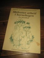 Målrettet arbeid i barnehagen. En håndbok. 1982.