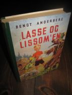 ANDERBERG: LASSE OG LISSOM'EN. 1952.