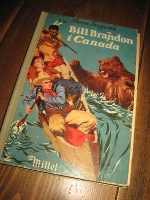 INGVAR, SVEN: BILL BRANDOM I CANADA. 1955.