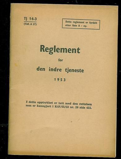 Reglement for den indre tjeneste. 1953.