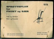 SPRØYTEPLAN FOR FRUKT OG BÆR 1976.