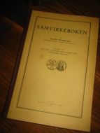 OVERAAE, HANS: SAMVIRKEBOKEN. 1937.