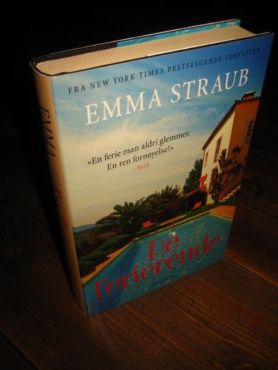 STRAUB, EMMA: De ferierende. 2015.