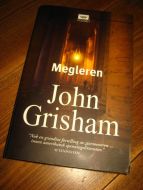 GRISHAM: MEGLEREN. 2006.