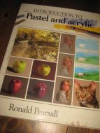 PEARSALL:INTRODUCTION TO PASTEL AND ACRYLIC. 1996.