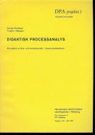 Odhagen: DIDAKTISK PROSESSANALYS. 1972