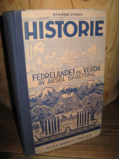 SKRETTING: HISTORIE. FEDRELANDET OG VERDA. 1947