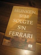 Sharma: munken som solgte sin ferrari. 2007.