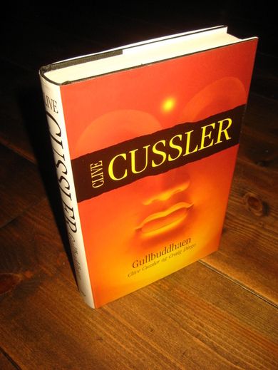 cussler, clive. Gullbuddhaen. 2006.