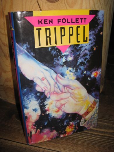 FOLLETT, KEN: TRIPPEL. 1989.