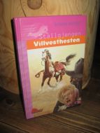 Bryant: Villvesthesten. 2002.