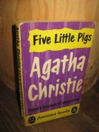 christie, agatha: Five little Pigs. 1960.