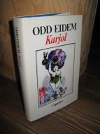 EIDEM, ODD: Karjol. 1975.