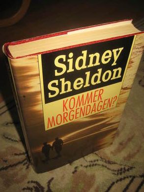 SHELDON, SIDNEY: KOMMER MORGENDAGEN? 1995.