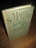 SCHUMANN: KRISTI SINE SØNNER. 1977. 