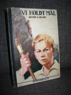 OLSEN: VI HOLDT MÅL. 1946.