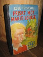 THYREGOD: FRISKT MOT MARIE LOUISE. 1948.