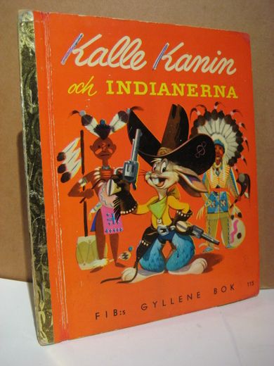 Kalle Kanin och INDIANERNA, bok nr 113,