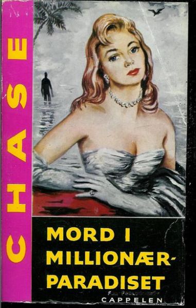 CHASE: MORD I MILIONÆR PARADISET. 1959