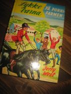 West: Lykke barna PÅ PONNI FARMEN. Bok nr 5