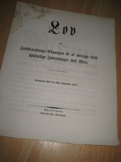 1857, Lov om Indskrænkning i Udgangen til at anlægge visse ildsfarlige Indretninger med Mere.