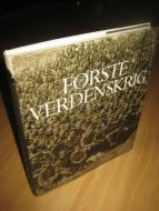 WILMOTT: FØRSTE VERDENSKRIG. Revidert og utvidet utgave, 2008.