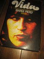 PIERCY, MARGE: VIDA. 1980.