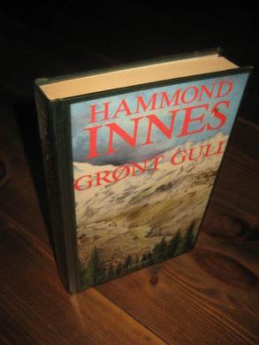 INNES, HAMMOND: GRØNT GULL. 1986