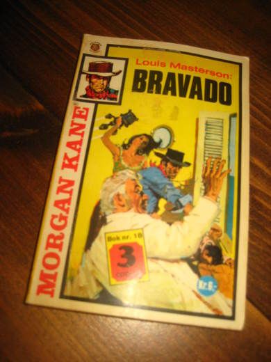 MASTERSON, LOUIS: bravado. Bok nr 18, 3. opplag, 1976.