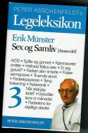 Munster, Erik: PETER ASSCHENFELDT'S Legeleksikon, bok nr 3. 1989.