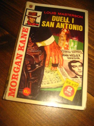 MASTERSON, LOUIS: duell i san antonio. Bok nr 57, 2. opplag, 1976.