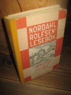 NORDAHL ROLFSENS LESEBOK. FJERDE BIND, ARBEID OG EVENTYR, Bokmål. 1958.