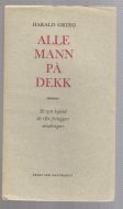 Grieg, Harald: ALLE MANN PÅ DEKK. 1970