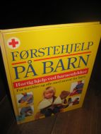 FØRSTEHJELP PÅ BARN. 1995.