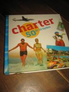 Wiig: Charter. 50 år til syden. 2009.