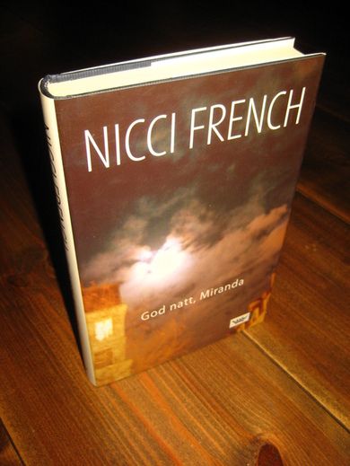 FRENCH, NICCI: God natt, Miranda. 2006.