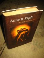 RAGDE, ANNE B.: ARSENIKKTÅRNET. 2006.