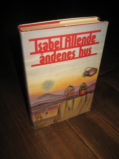 ALLENDE, ISABEL: ÅNDENES HUS. 1984. 