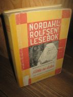 NORDAHL ROLFSEN'S LESEBOK: SJETTE BIND, 