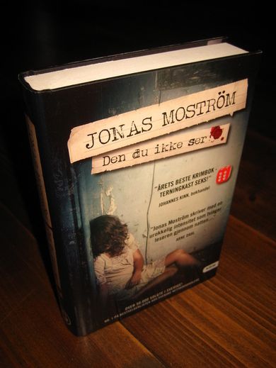 MOSTRØM, JONAS: Den du ikke ser. 2014.