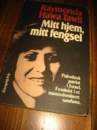 HAWA TAWIL: MITT HJEM, MITT FENGSEL. 1980.